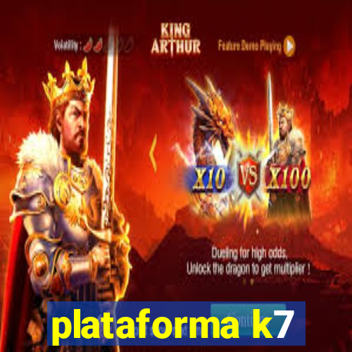 plataforma k7